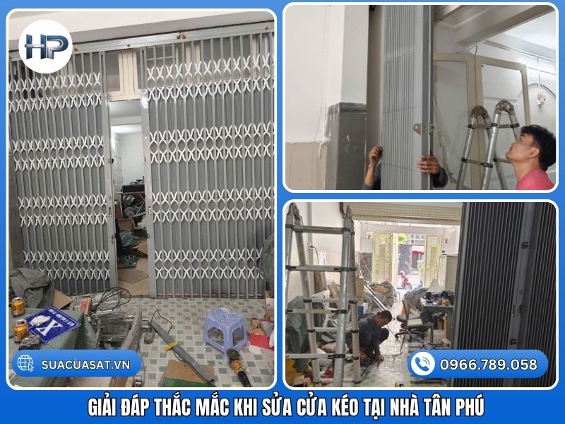 Giải Đáp Thắc Mắc Khi Sửa Cửa Kéo Tại Nhà Tân Phú