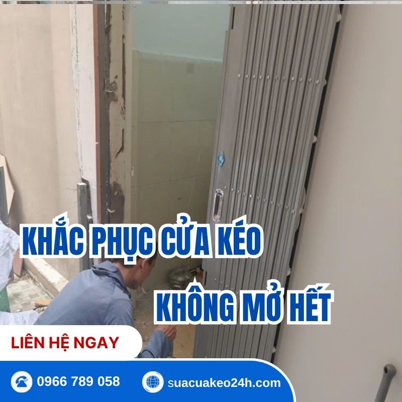 Giải pháp khắc phục triệt để lỗi cửa kéo không mở hết tận nhà
