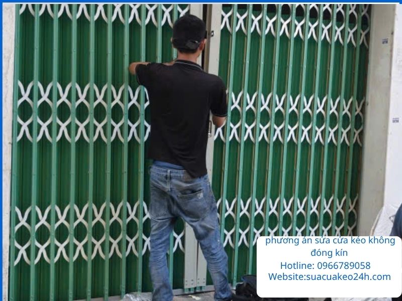 Các phương pháp sửa cửa kéo không đóng kín hiệu quả và an toàn