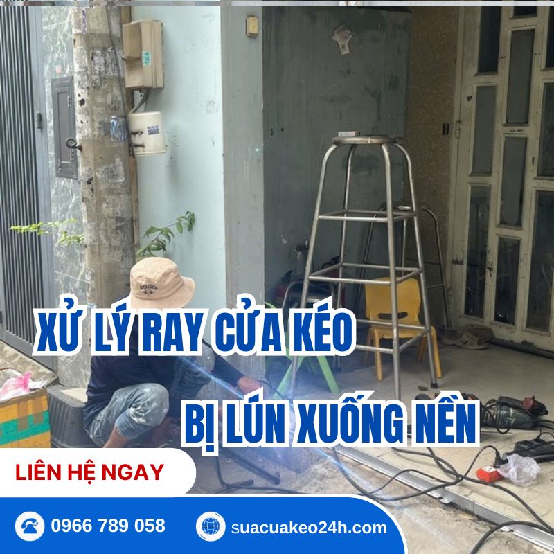Dịch vụ xử lý đường ray cửa kéo bị lún xuống nền nhà triệt để